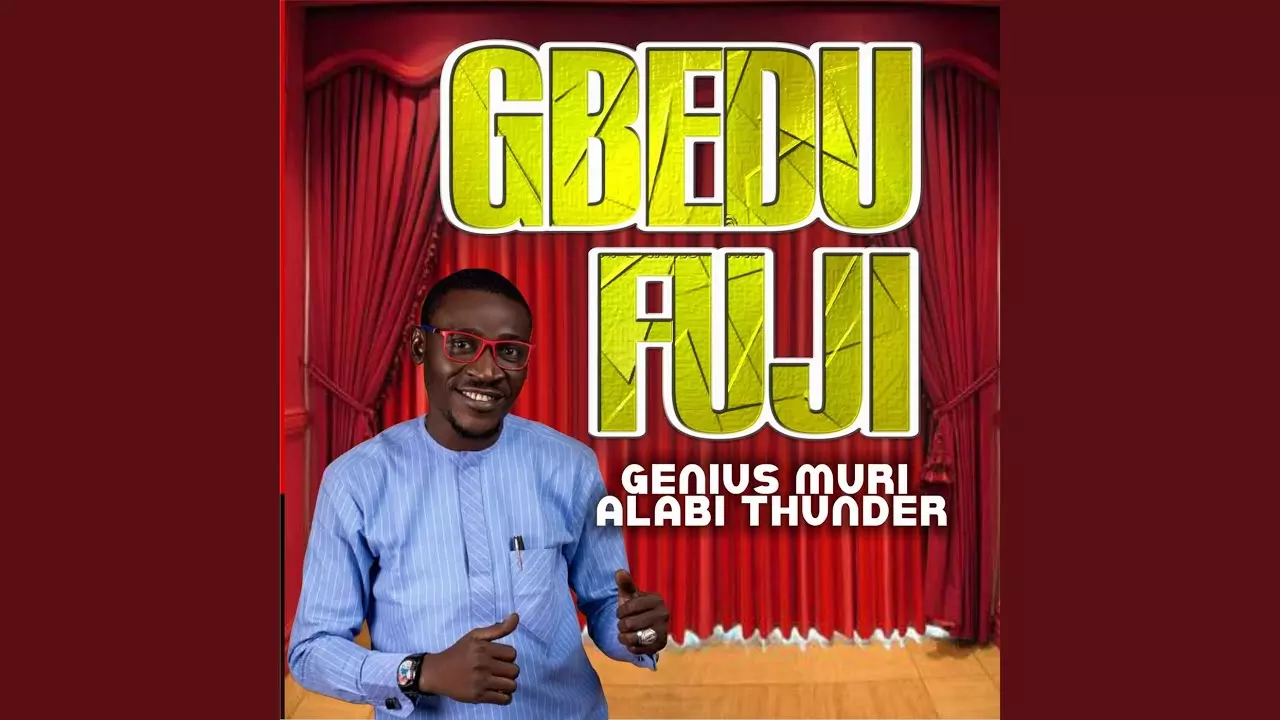 Muri Thunder Alabi - Gbedu Fuji