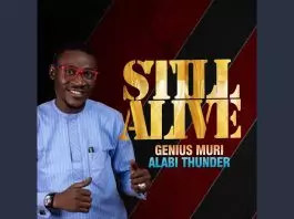 Muri Thunder Alabi - Still alive