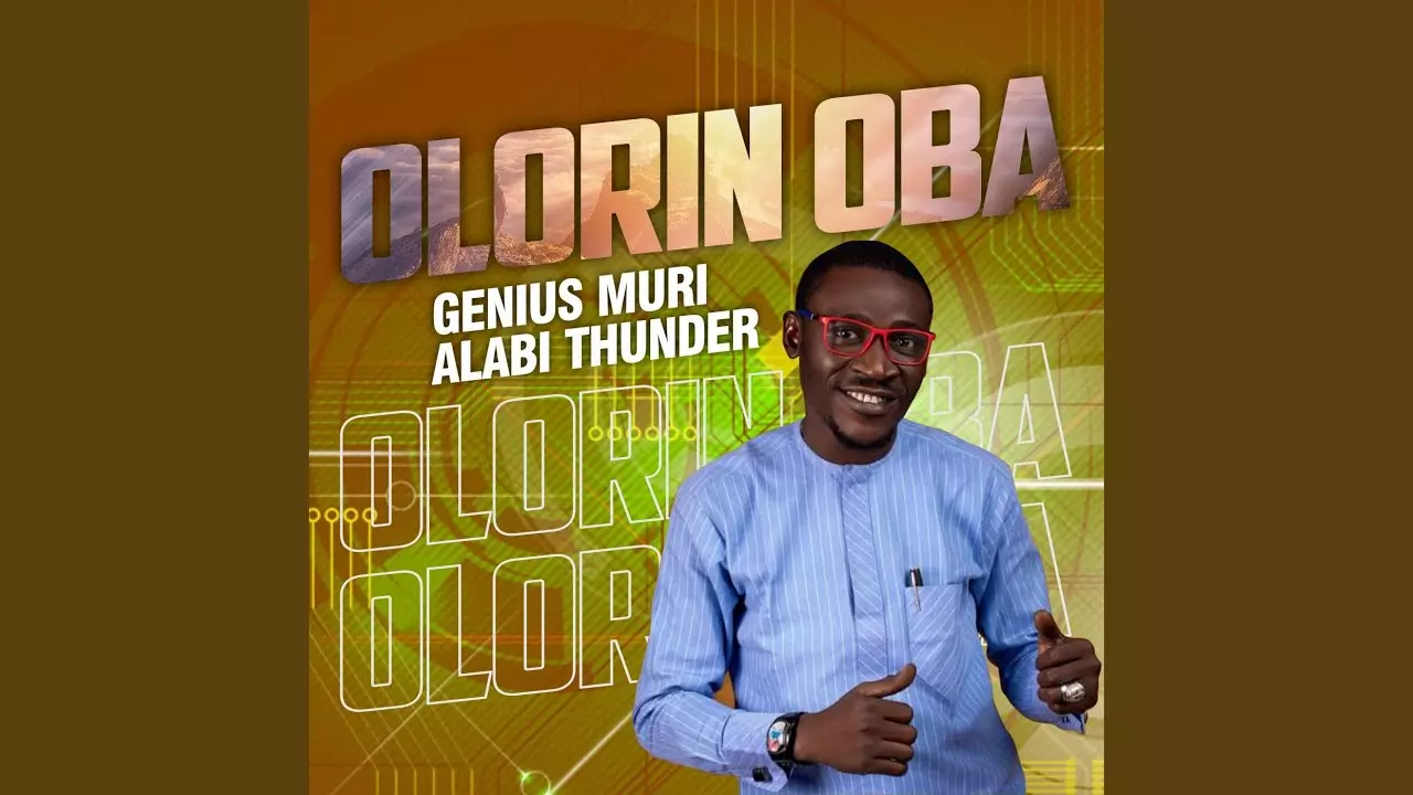 Muri Thunder Alabi - Olorin Oba