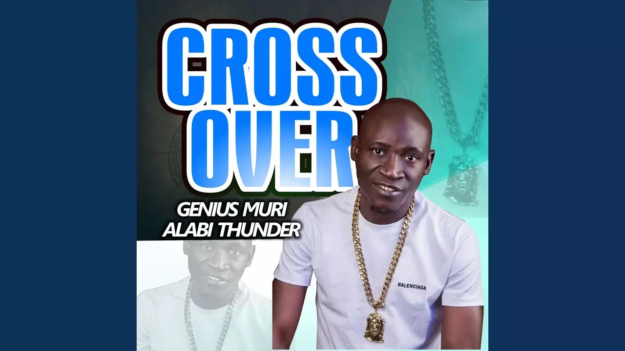 Muri Thunder Alabi - Cross Over