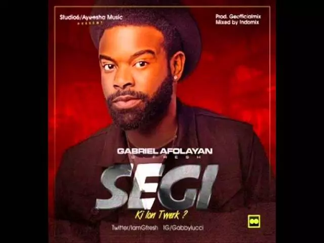 Gabriel Afolayan  - Segi