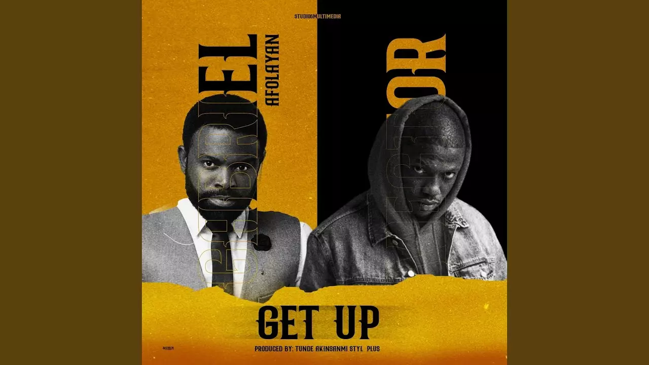 Gabriel Afolayan ft. Vector - Get Up