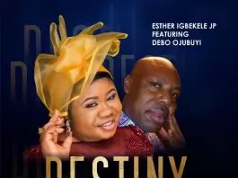 Prince Debo Ojubuyi ft. Esther Igbekele - Destiny Changer