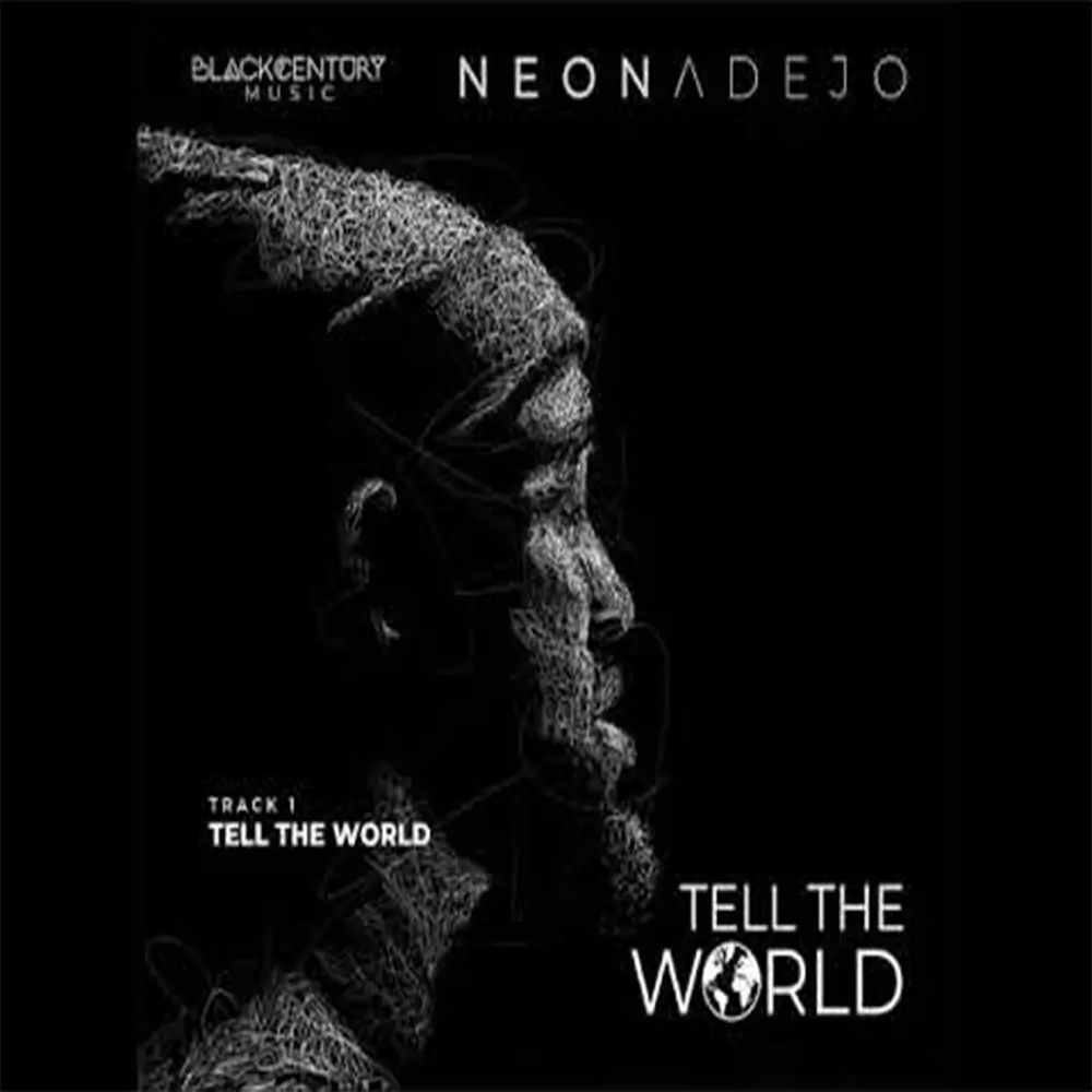 Neon Adejo - Tell the World