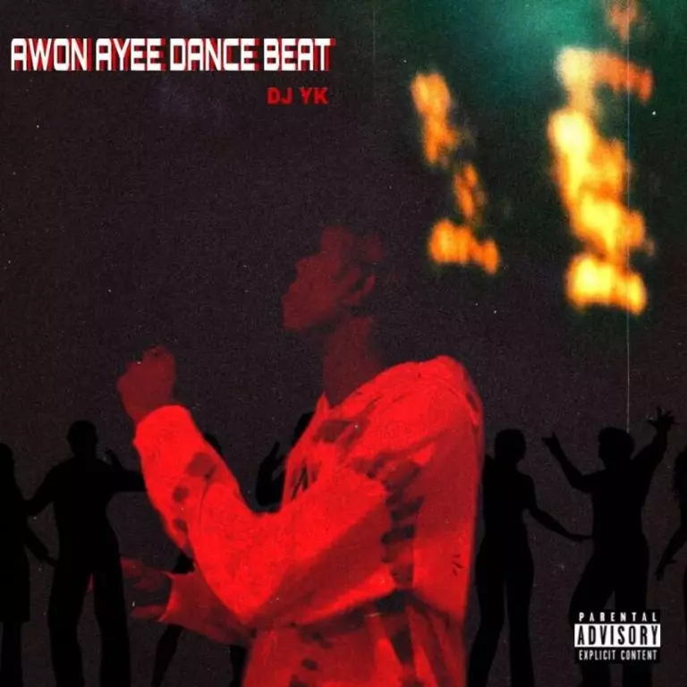 Dj Yk - Awon Ayee (Dance Beat)