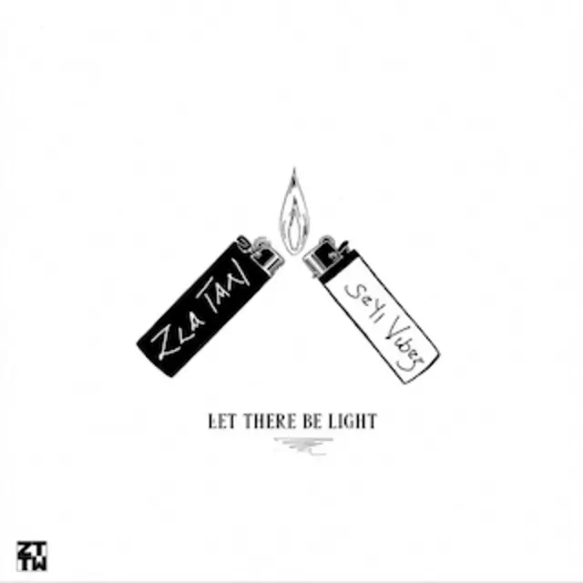Zlatan ft. Seyi Vibez - Let There Be Light