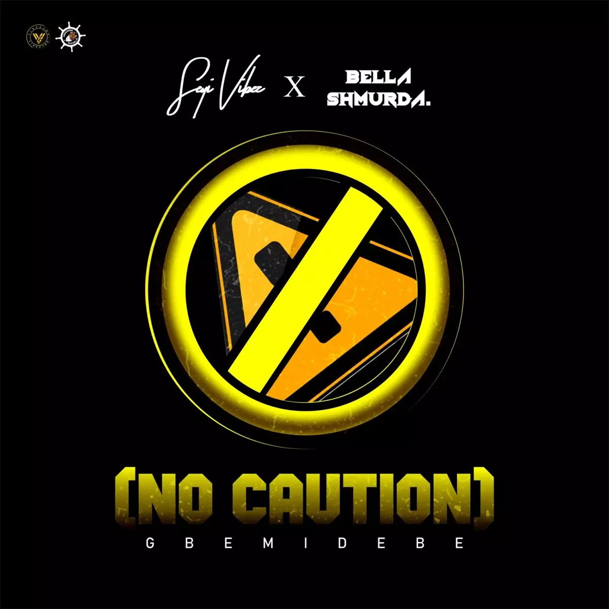 Seyi Vibez ft. Bella Shmurda - No Caution (Gbemidebe)