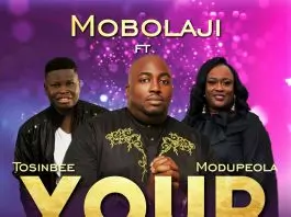 Mobolaji ft. Tosin Bee & Modupeola – Your Will Be Done