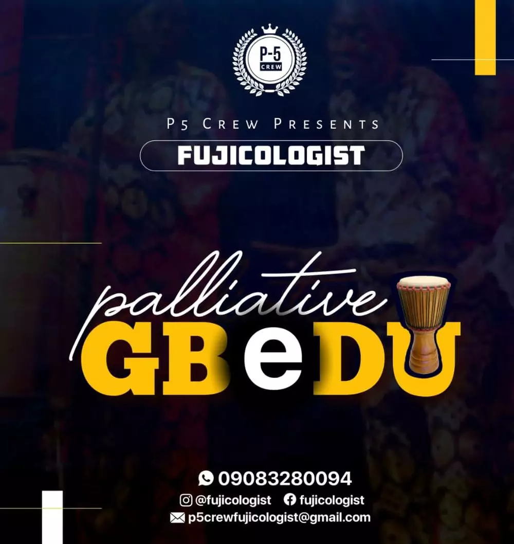 Best of Fujicologist Palliative Gbedu Fresh 2023 DJ Mixtapes