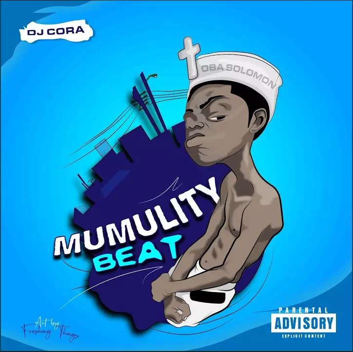 Dj Cora – Mumulity