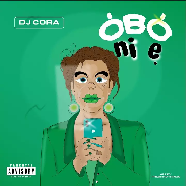 Dj Cora – Obo Ni e