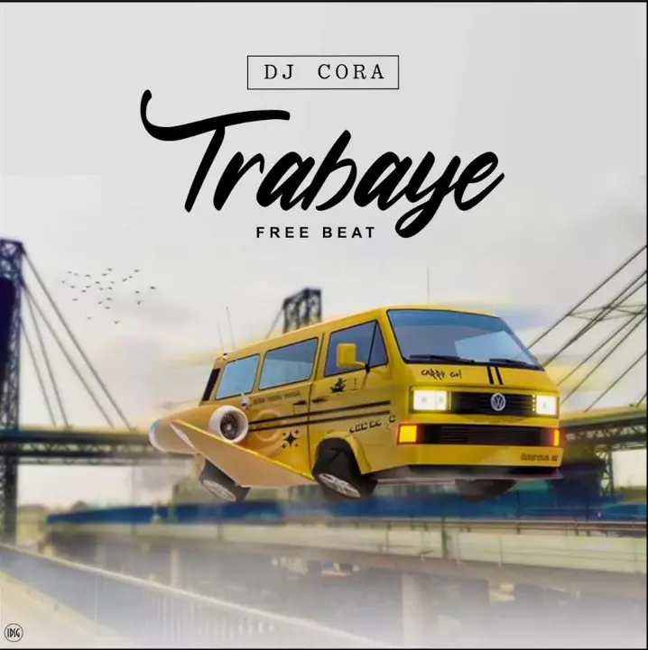 Dj Cora – Trabaye