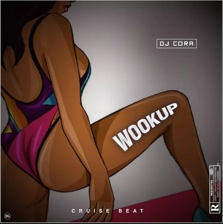 Dj Cora – Wookup Cruise Beat