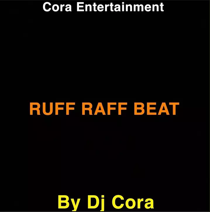 Dj Cora – Ruff Raff Beat
