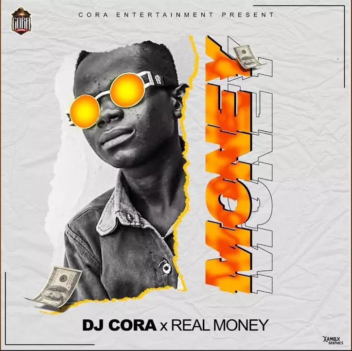 Dj Cora ft. Real Money – Money