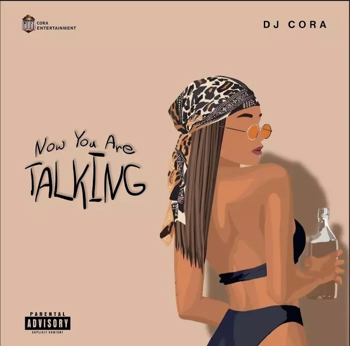 Dj Cora – Now You Are Talking