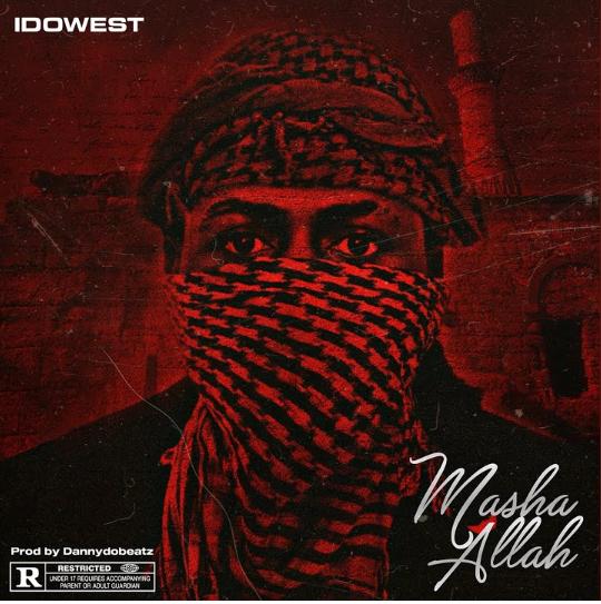 Idowest – Masha Allah