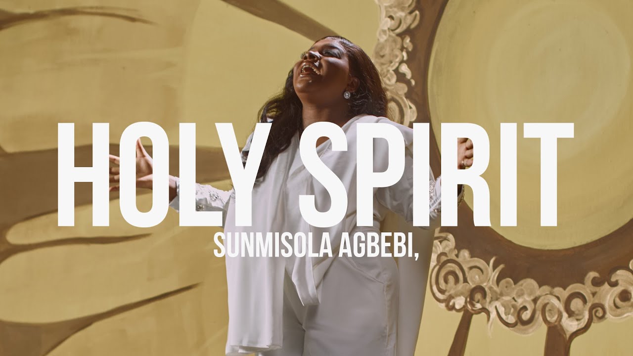 Sunmisola Agbebi - Holy Spirit