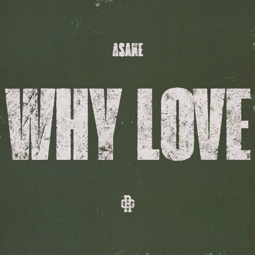 Asake - Why Love