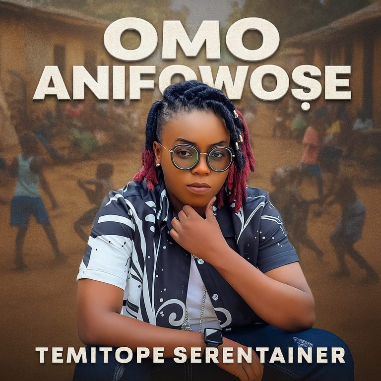 Temitope Serentainer – Omo Anifowose