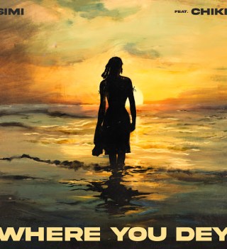 Simi Ft. Chike – Where You Dey